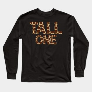 Tall One With Giraffe Pattern Letters Long Sleeve T-Shirt